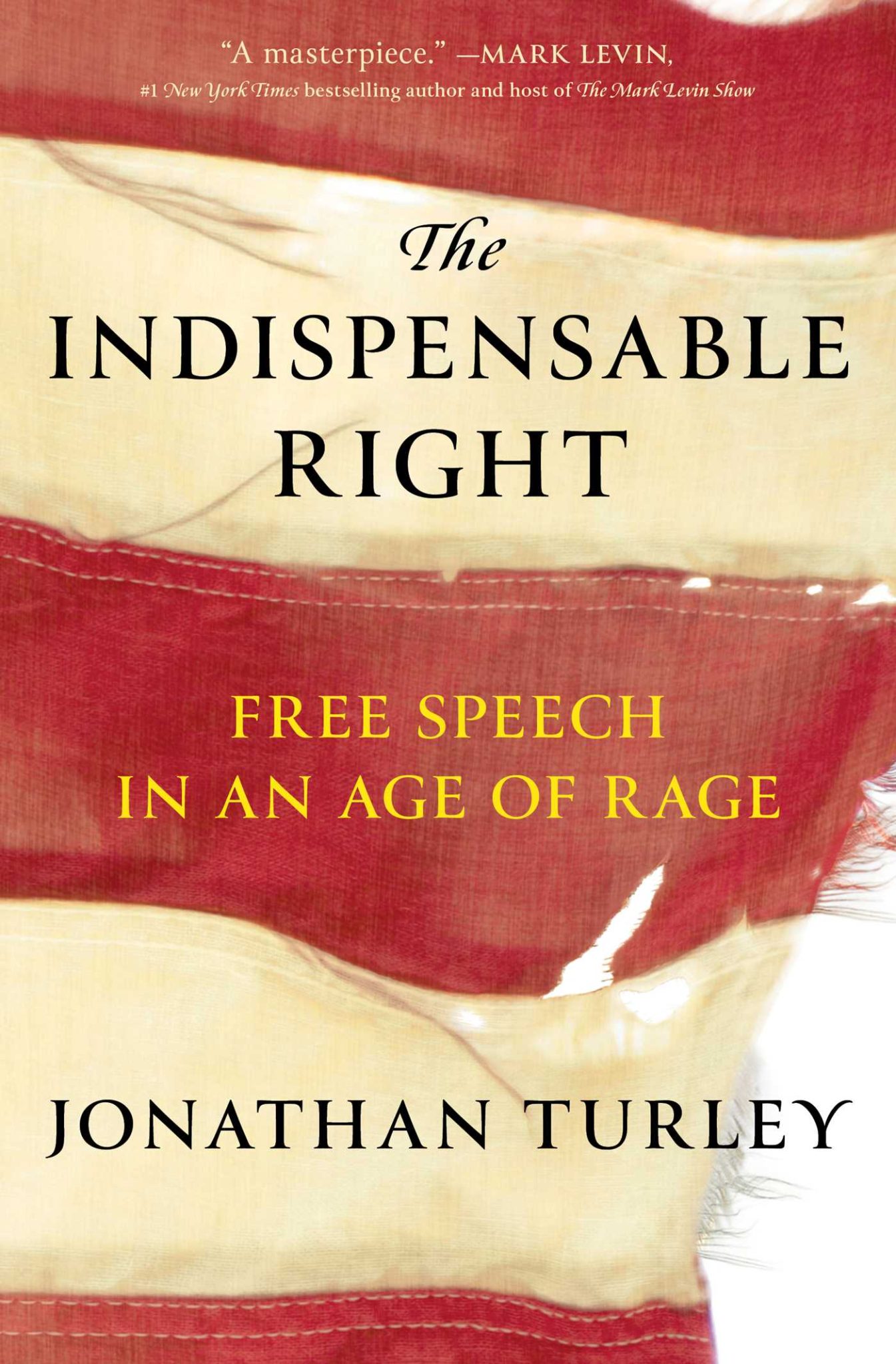 ‘The Indispensable Right’ chronicles journey of free speech in America ...