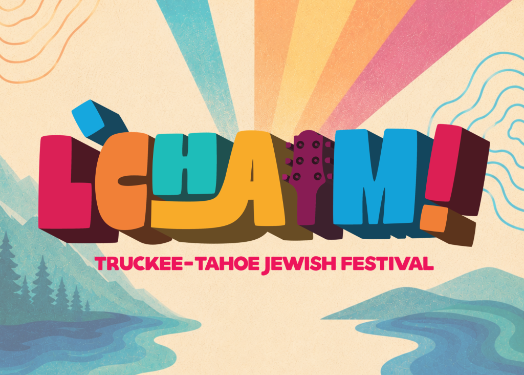 Truckee to host Inaugural L’Chaim Truckee-Tahoe Jewish Festival on August 2