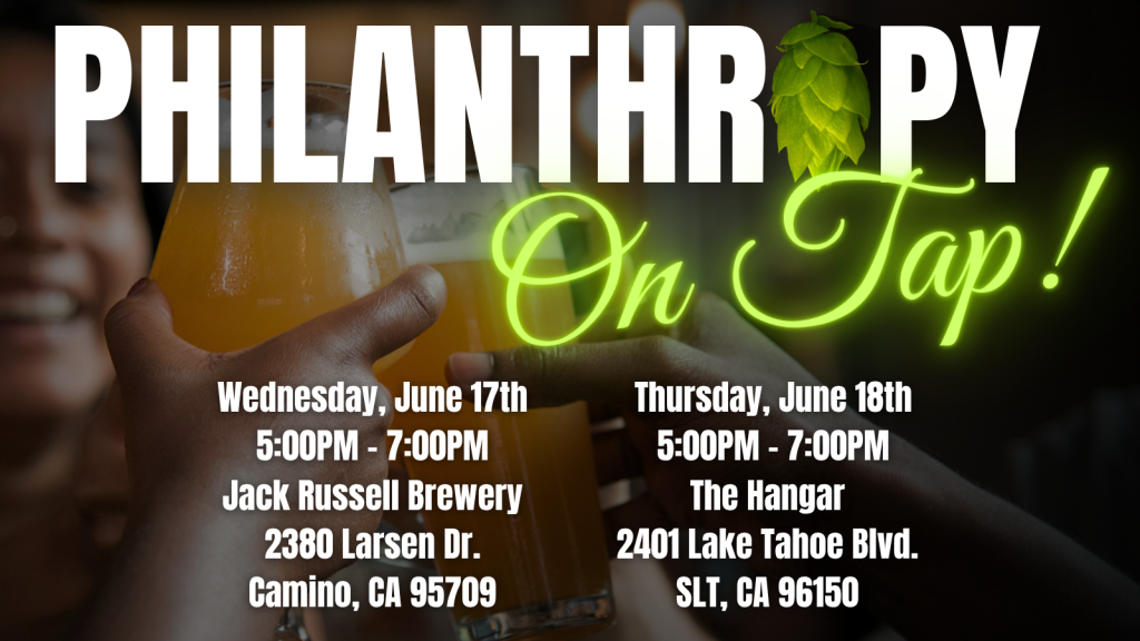 Philanthropy On Tap is back for both Tahoe and the Western Slope of El Dorado County